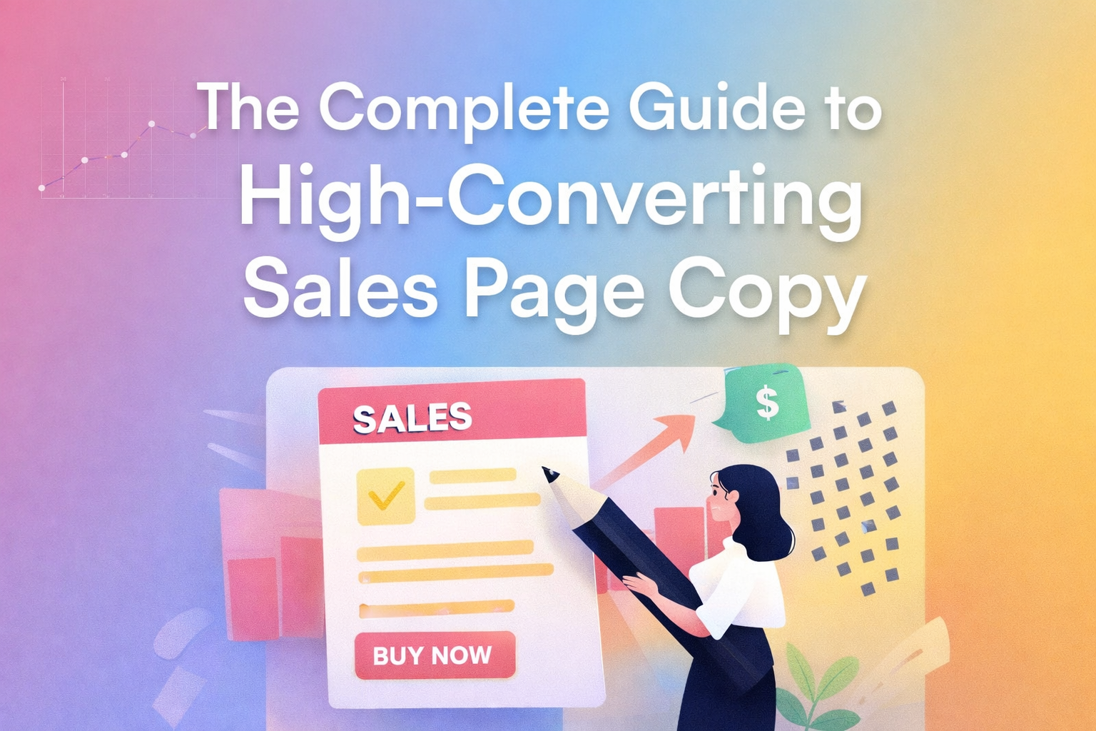 The Complete Guide to High-Converting Sales Page Copy (With Real ...